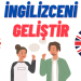 ingilizcemi nasıl geliştirebilirim